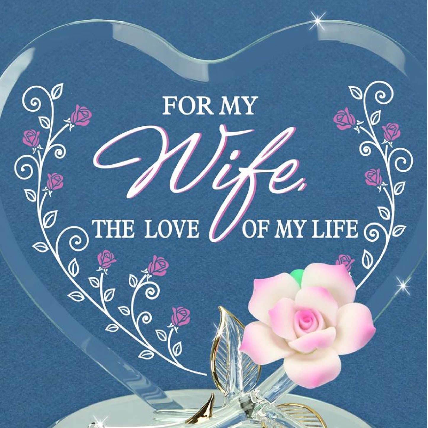 Glass Baron Rose "For My Wife" Pink