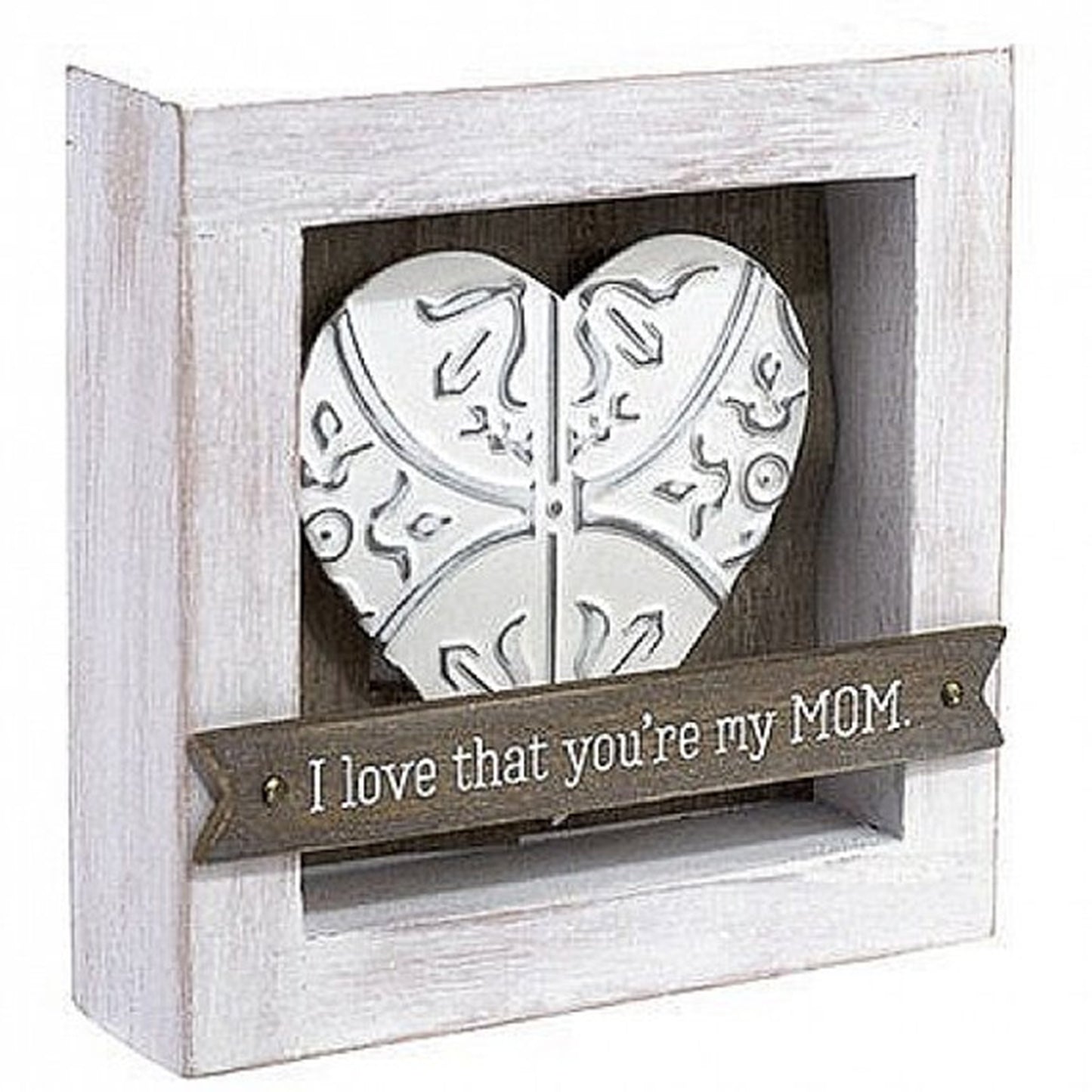I Love That You're My Mom Box Sign by Malden