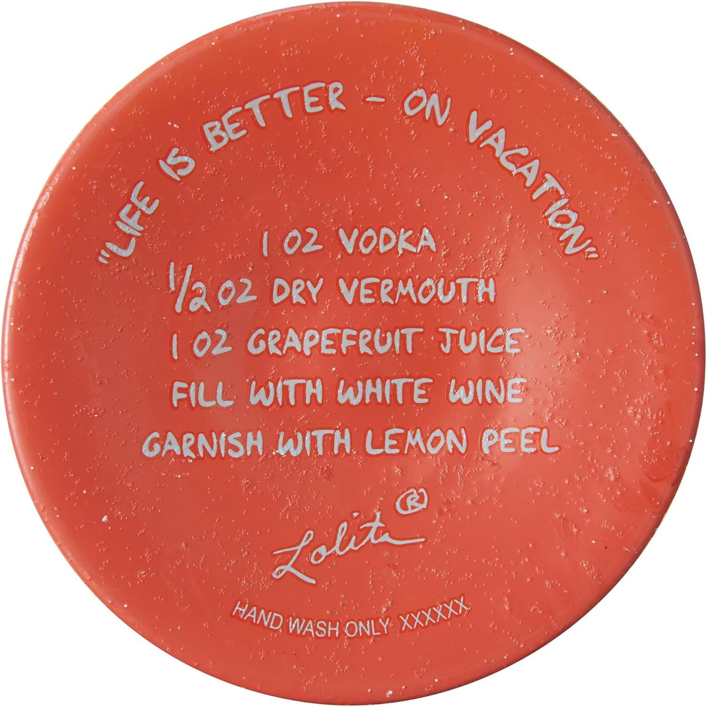 Life on Vacation Wine Glass
Lolita