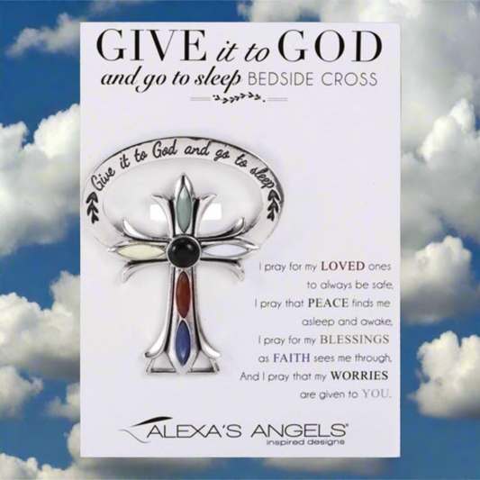 Alexa's Angels Bedside Cross Give It To God