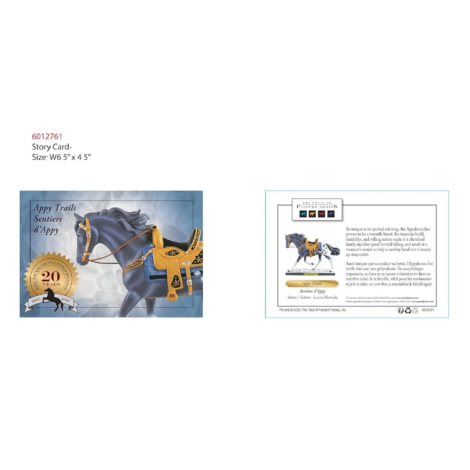 Appy Trails figurine
Trail of Painted Ponies