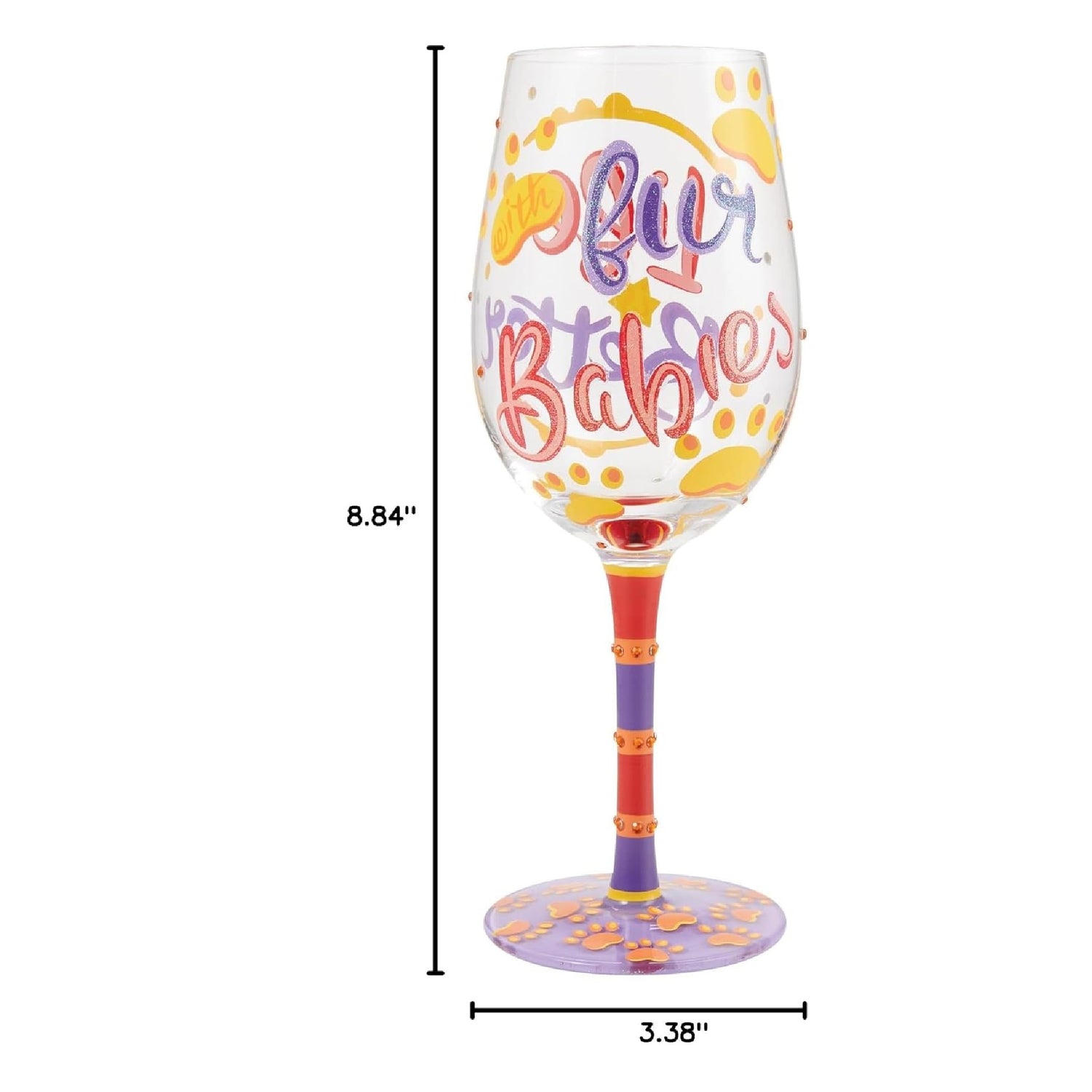 Enesco Lolita Designs Life is Better with Fur Babies Hand-Painted Artisan Wine Glass, 15 Ounce