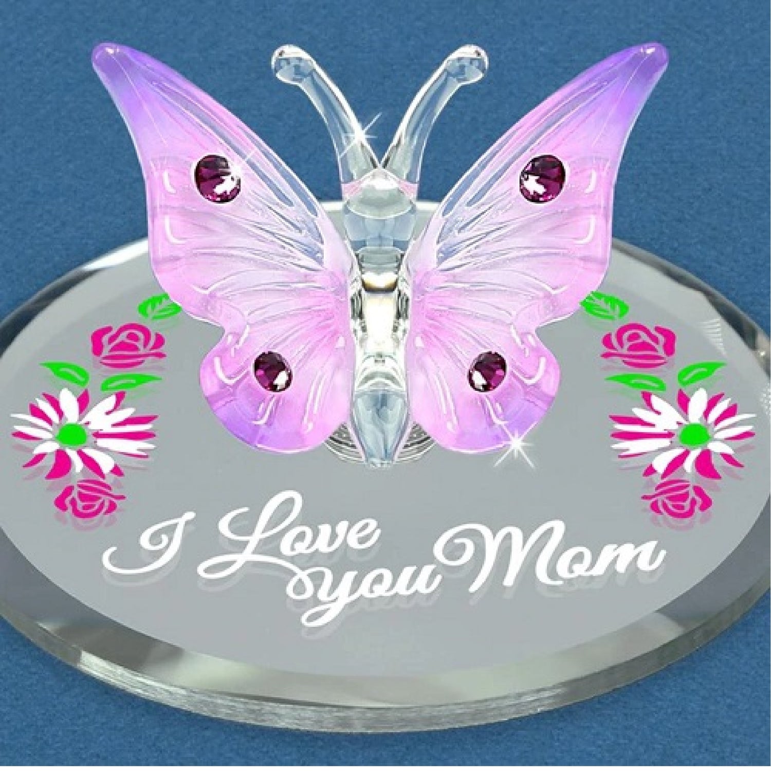 Glass Baron Butterfly "I Love You Mom"