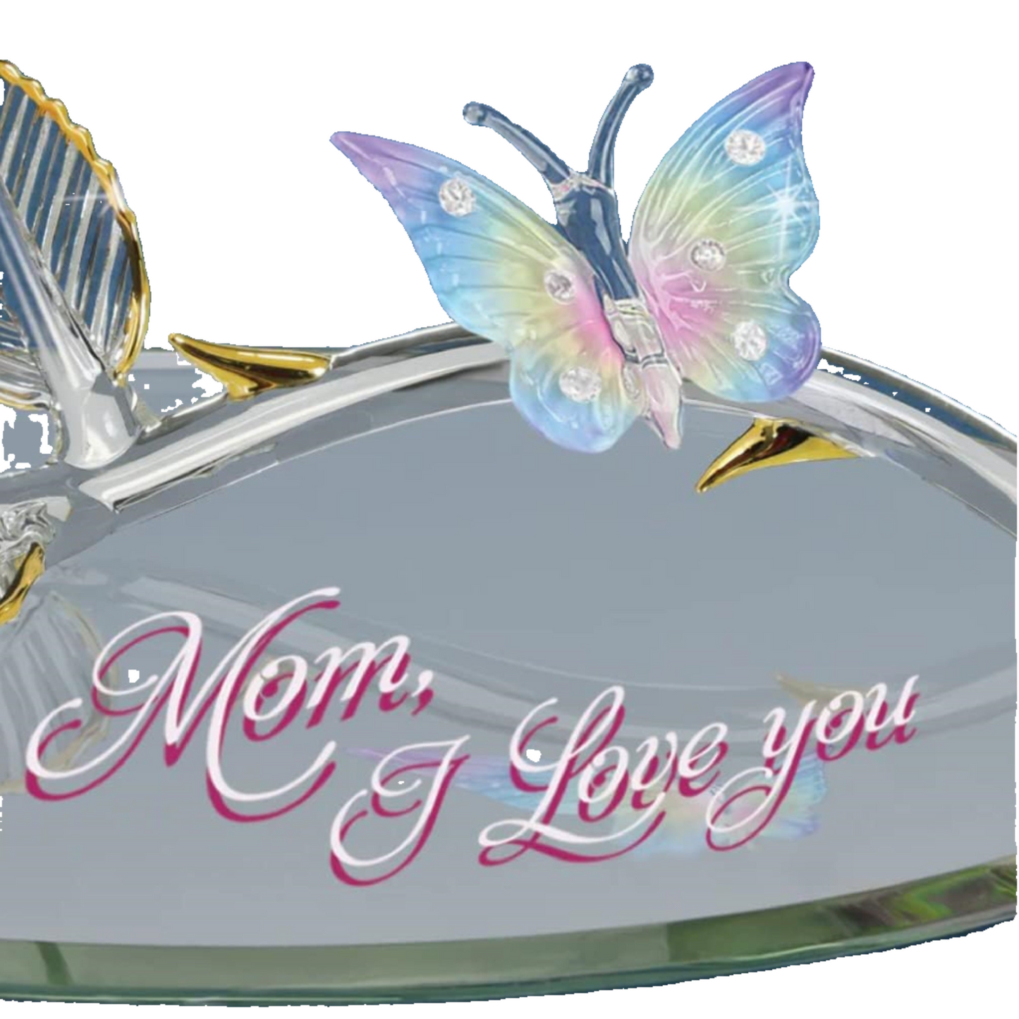 Glass Baron Butterfly "Mom I Love you"