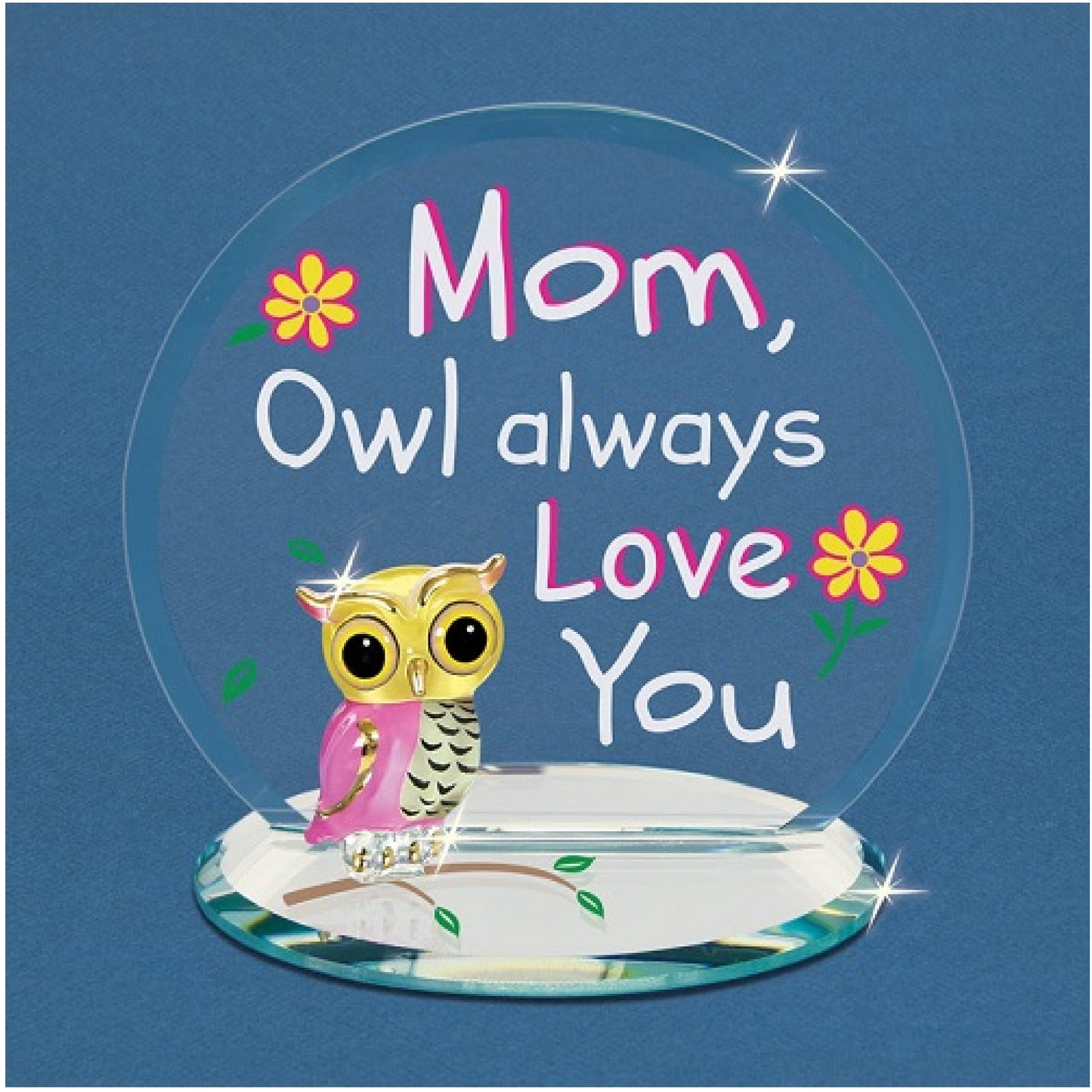 Glass Baron Mom "Owl Always Love You"