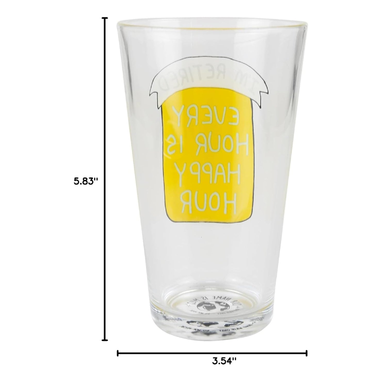 Happy Hour Retired Pint Glass
Our Name Is Mud