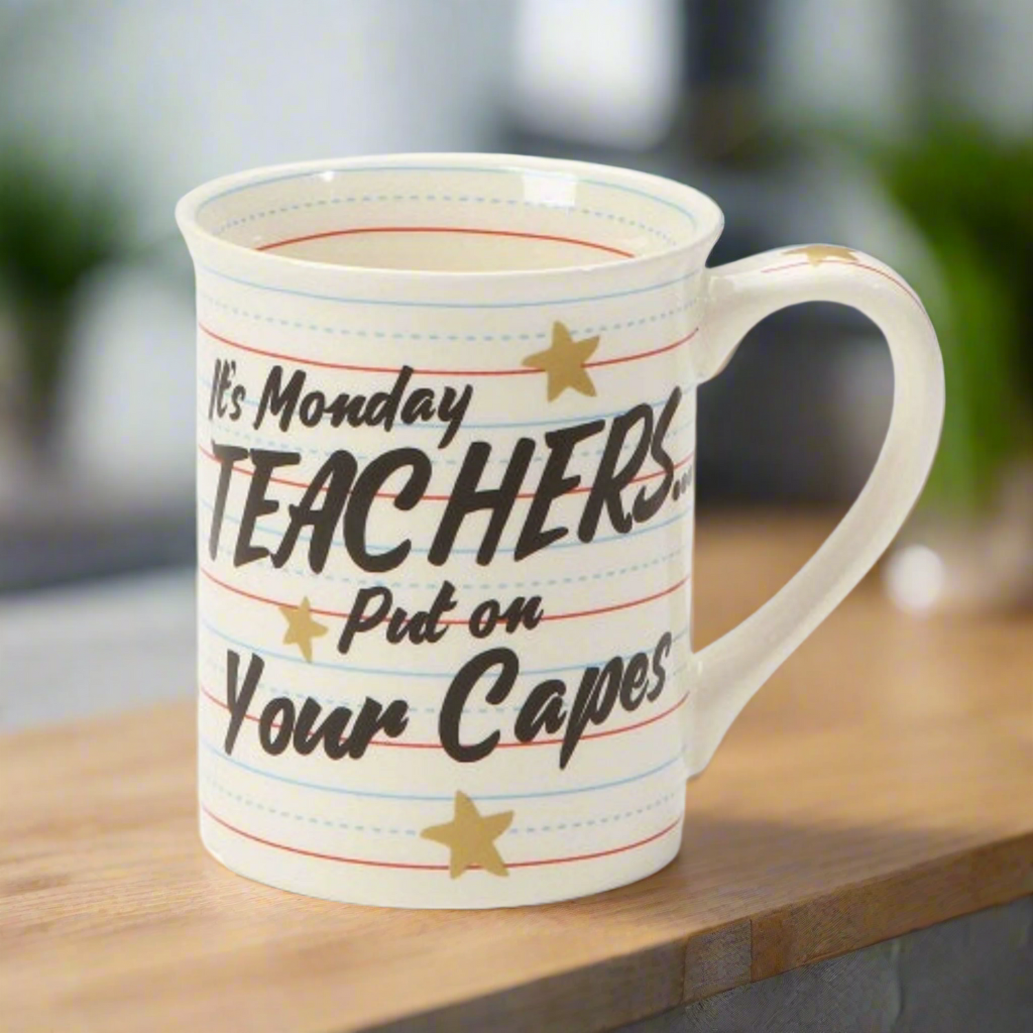 Our Name is Mud “Teachers Put on Your Capes” Mug