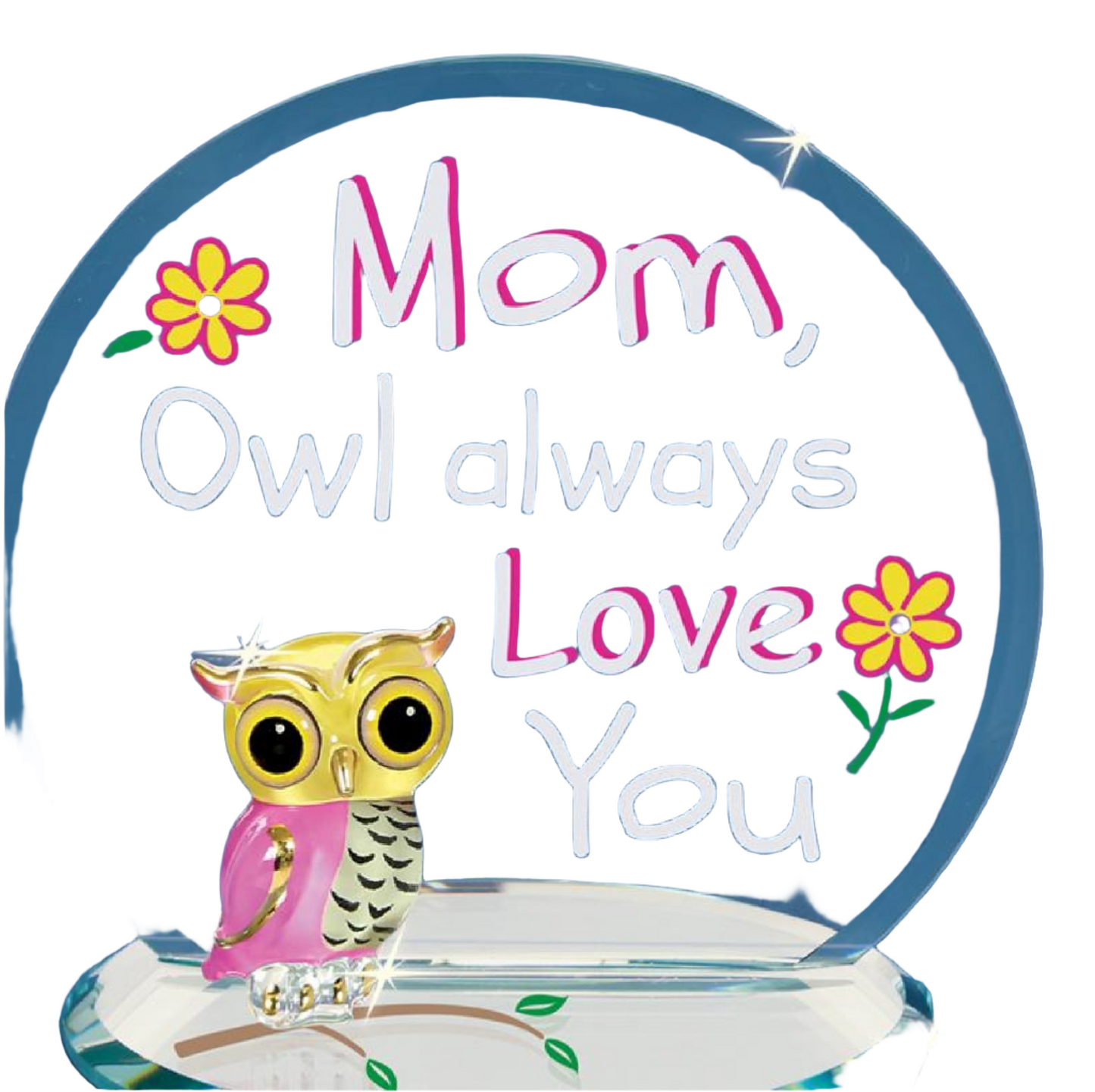 Glass Baron Mom "Owl Always Love You" Plaque