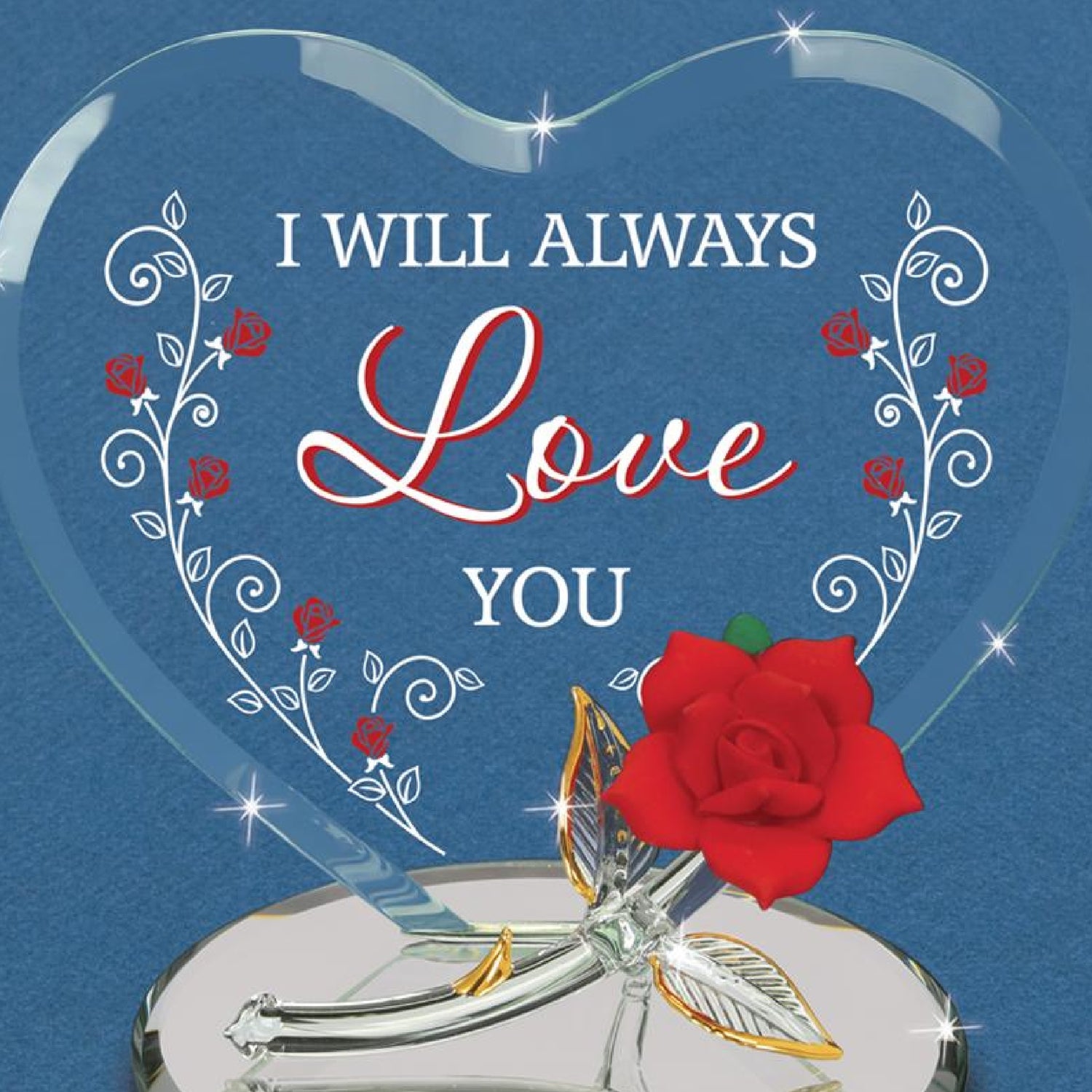 Glass Baron "I Will Always Love You" Red Plaque