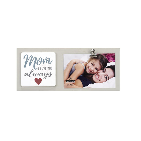 Mom I LOVE YOU Always Clip Photo Frame by Malden