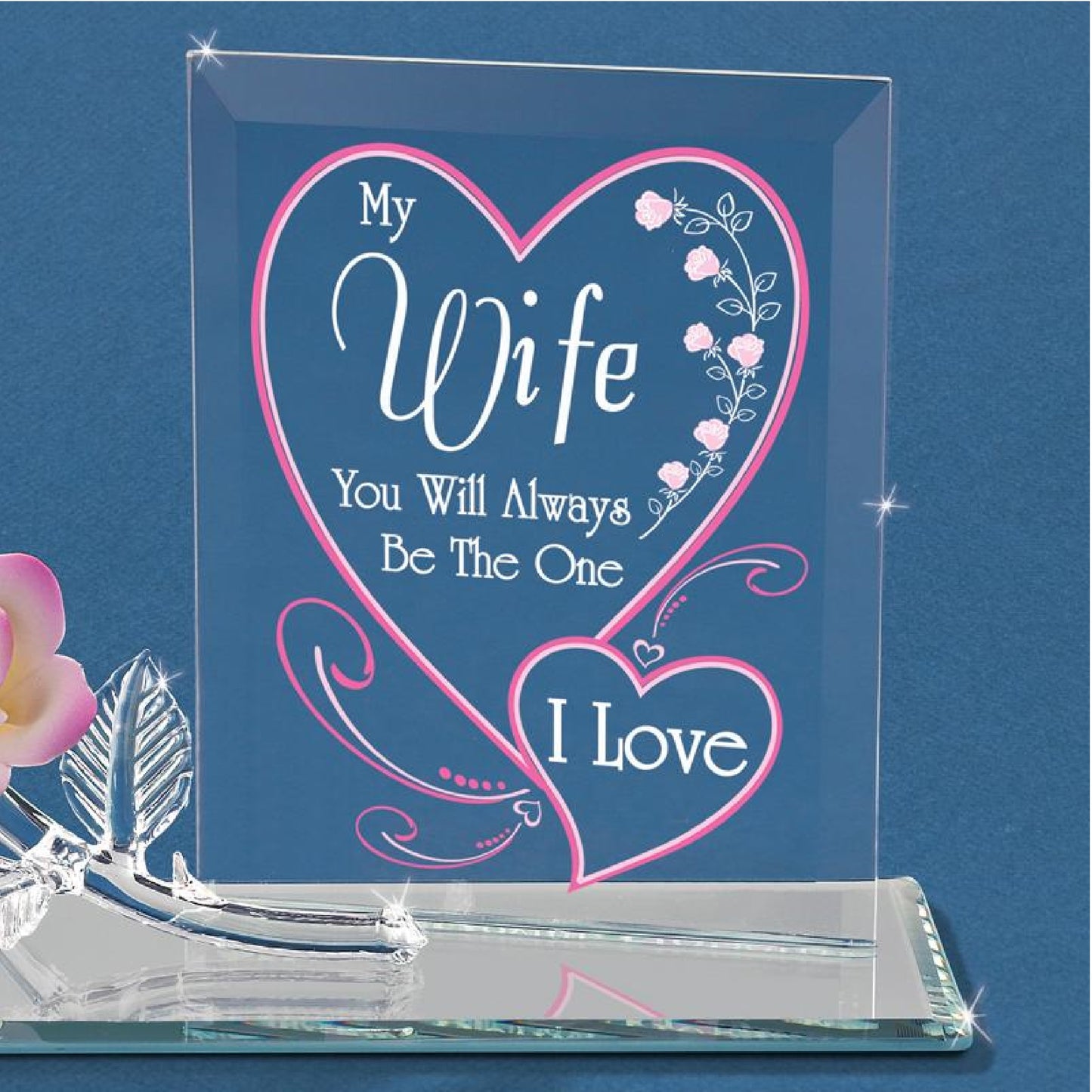 Glass Baron Wife "One I Love" Plaque