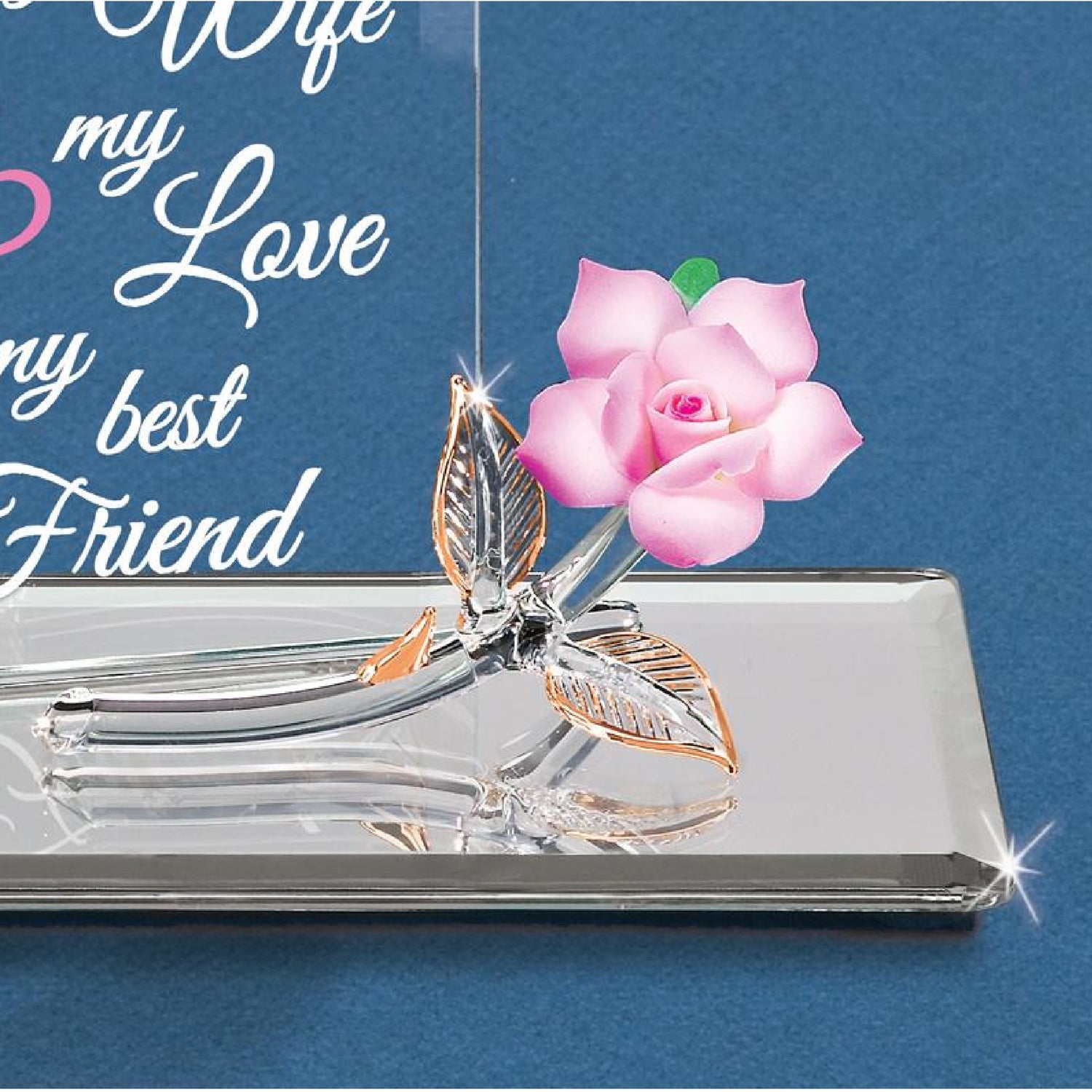 Glass Baron "My Wife, My Best friend" with Pink Rose Figurine Plaque