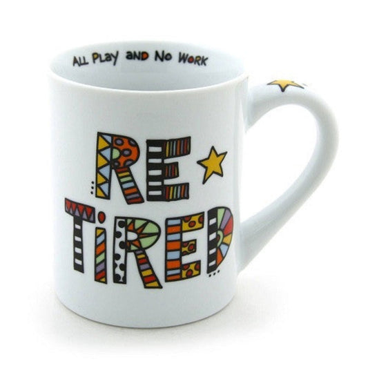 Retired Mug "All Play and No Work"