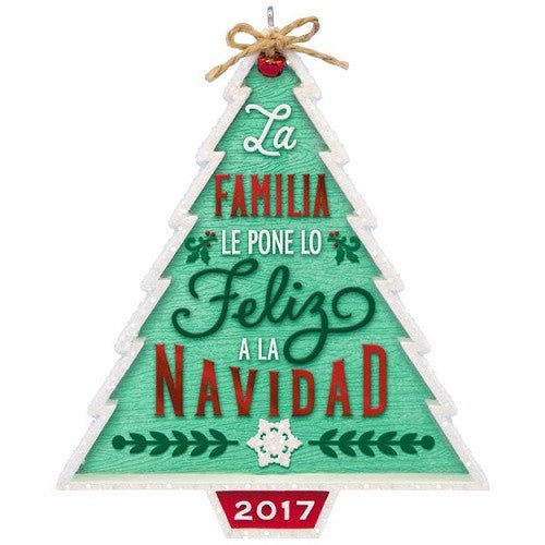 Nuestra Familia...Nuestra Navidad 2017 Ornament